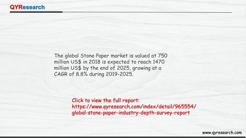 Global Stone Paper market is expected to reach 1470 million US$ by the end of 2025
