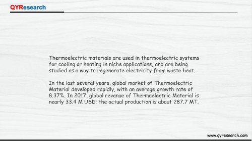 Global Thermoelectric Material market is expected to reach 50 million US$ by the end of 2025