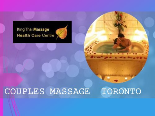 Couples Massage Toronto – King Thai Massage