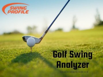 Golf Swing Analyzer - Best golf swing and game analyzer