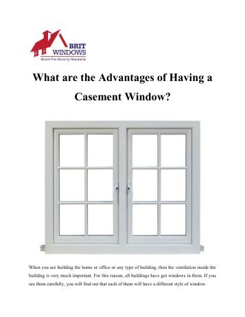 Advantages of Having a Casement Window
