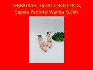 PALING KEREN, +62 813-9460-2818, Sepatu Online