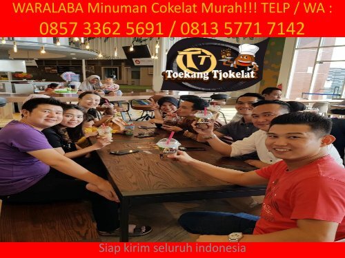 KE MITRAAN!!! TELP - WA 0857-3362-5691 / waralaba kuliner Surabaya/ waralabaminumanmurah.com