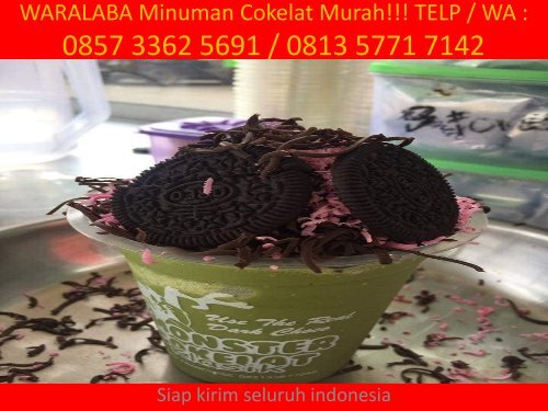 KE MITRAAN!!! TELP - WA 0857-3362-5691 / waralaba kuliner Surabaya/ waralabaminumanmurah.com