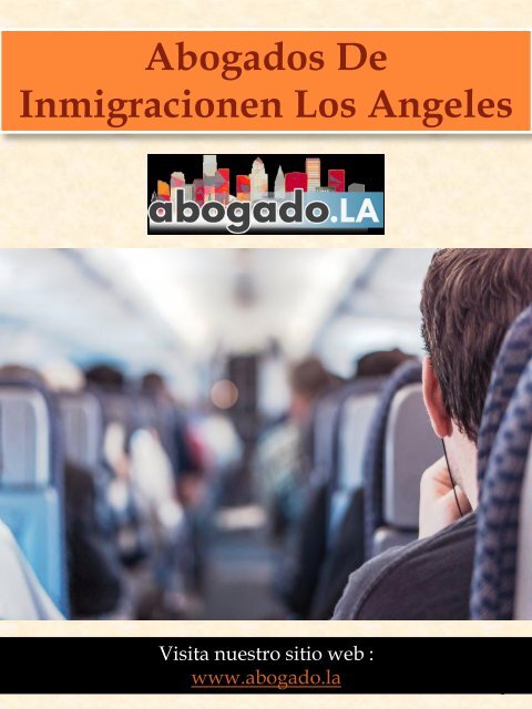 Abogados De Inmigracionen Los Angeles