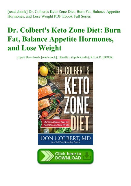 [read ebook] Dr. Colbert's Keto Zone Diet Burn Fat  Balance Appetite Hormones  and Lose Weight PDF Ebook Full Series