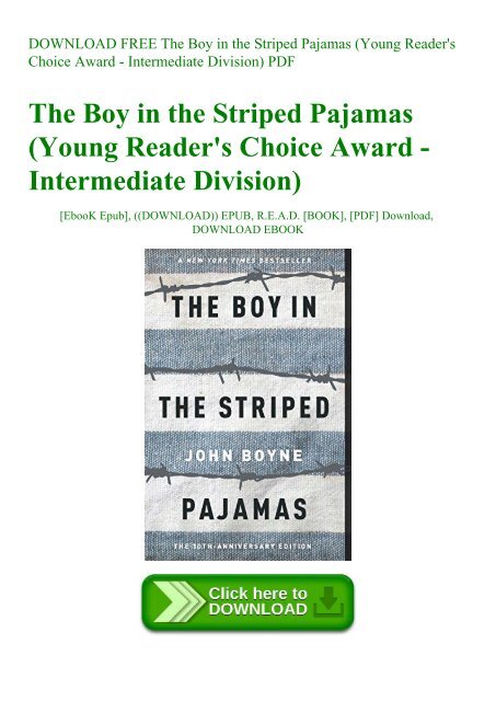 Download Free The Boy In The Striped Pajamas Young Reader S Choice Award Intermediate Division Pdf