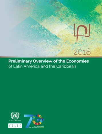 Preliminary Overview of the Economies of Latin America and the Caribbean 2018