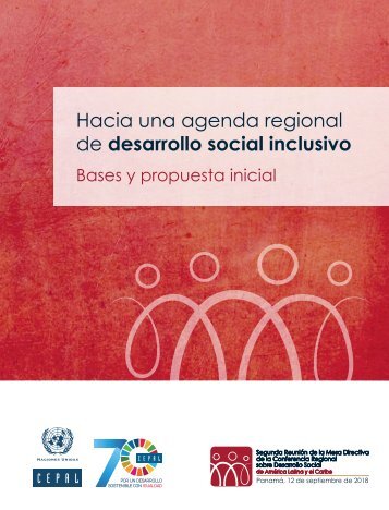 Hacia una agenda regional de desarrollo social inclusivo: bases y propuesta inicial