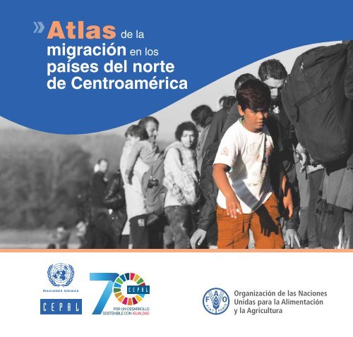 Atlas de la migración en los países del norte de Centroamérica