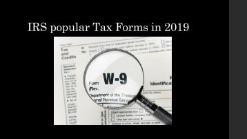 IRS popular Tax Forms in 2019 - Updated