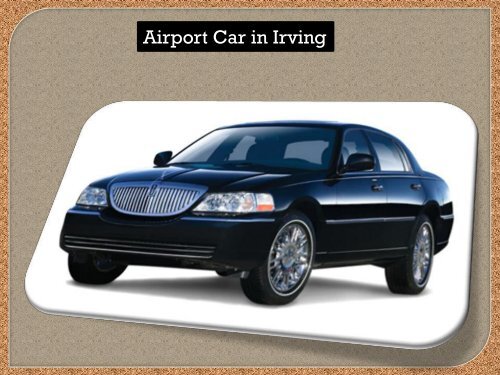 Airport Car Service in Irving