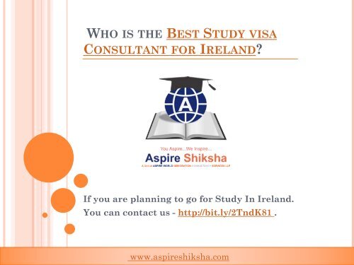 Who is the Best Study visa Consultant - Aspire Shikha