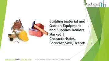 Building Material and Garden Equipment and Supplies Dealers Global Market Report 2019