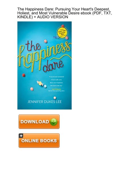 (SURPRISED) Happiness Dare Pursuing Deepest Vulnerable ebook eBook PDF