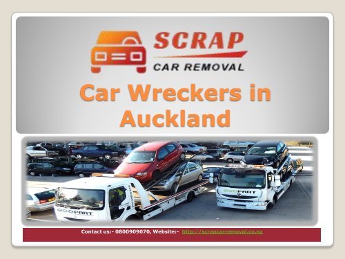 Car Wreckers in Auckland (scrapcarremoval)