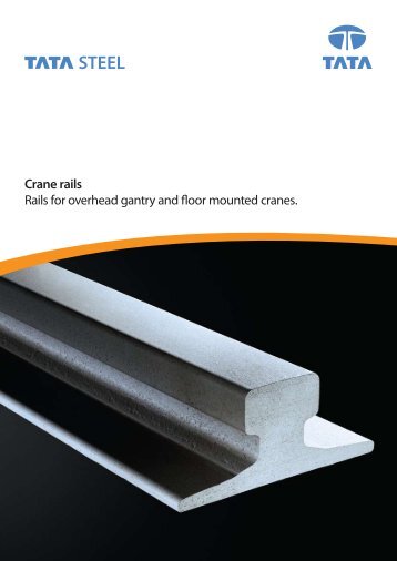 Crane Rails - Tata Steel in the Lifting and Excavating sector