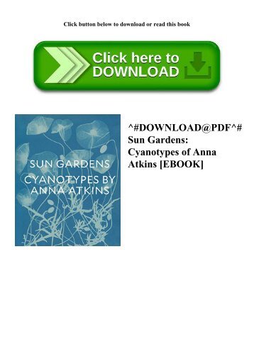 ^#DOWNLOAD@PDF^# Sun Gardens Cyanotypes of Anna Atkins [EBOOK]