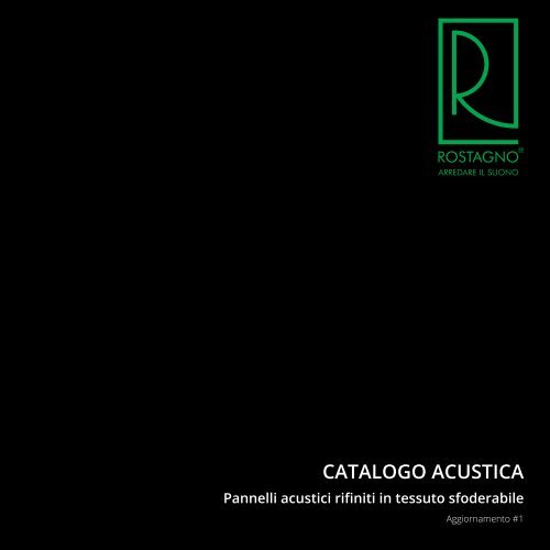 Catalogo Rostagno s.r.l. - Pannelli acustici rifiniti in tessuto sfoderabile