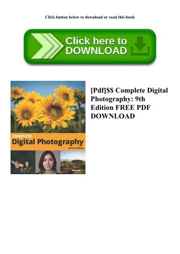 [Pdf]$$ Complete Digital Photography 9th Edition FREE PDF DOWNLOAD