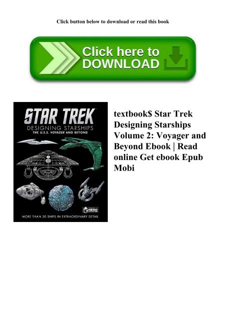 textbook$ Star Trek Designing Starships Volume 2 Voyager and Beyond Ebook  Read online Get ebook Epub Mobi