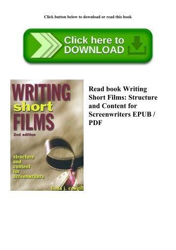 Read book Writing Short Films Structure and Content for Screenwriters EPUB  PDF