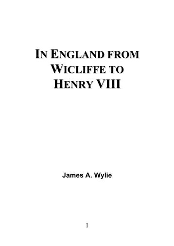 In England from Wicliffe to Henry VIII - James Aitken Wylie