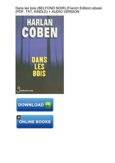 (URGE) Download Dans bois BELFOND NOIR French ebook eBook Mobi