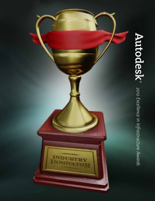 2012 Excellence in Infrastructure Awards - Autodesk Excellence in ...