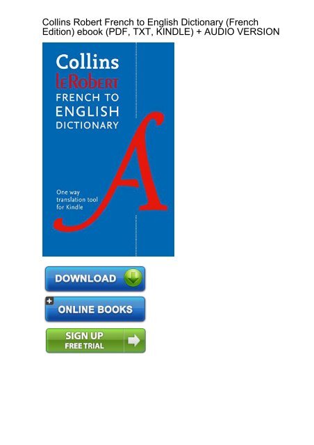 ENCOURAGED) Download Collins Robert French English Dictionary ebook eBook  PDF