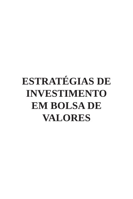 ESTRATÉGIA DE INVESTIMENTO EM BOLSA DE VALORES