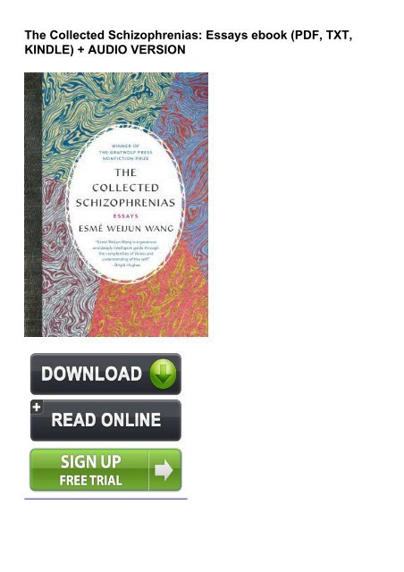 (SUPPORTED) The Collected Schizophrenias: Essays eBook PDF Download