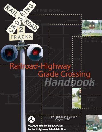 Railroad-Highway Grade Crossing Handbook - Institute of ...