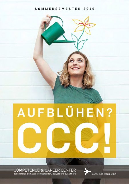 Programm Sommersemester 2019 - Competence &amp; Career Center der Hochschule  RheinMain