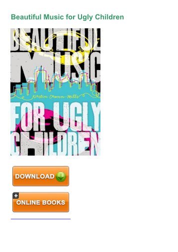 (Collectible) Book Beautiful Music for Ugly Children eBook