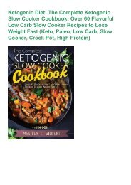 (NbcT2) Read Online Ketogenic Diet: The Complete Ketogenic Slow Cooker Cookbook: Over 60 Flavorful Low Carb Slow Cooker Recipes to Lose Weight Fast (Keto, Paleo, Low Carb, Slow Cooker, Crock Pot, High Protein) eBook