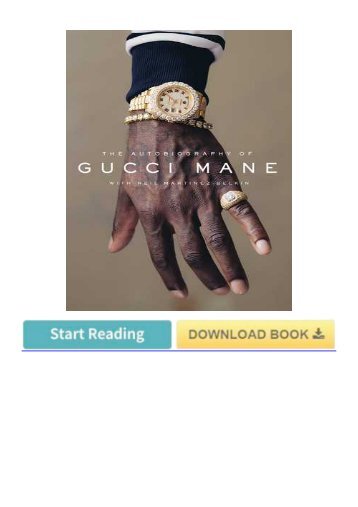(NbcT2) Read Online The Autobiography of Gucci Mane eBook