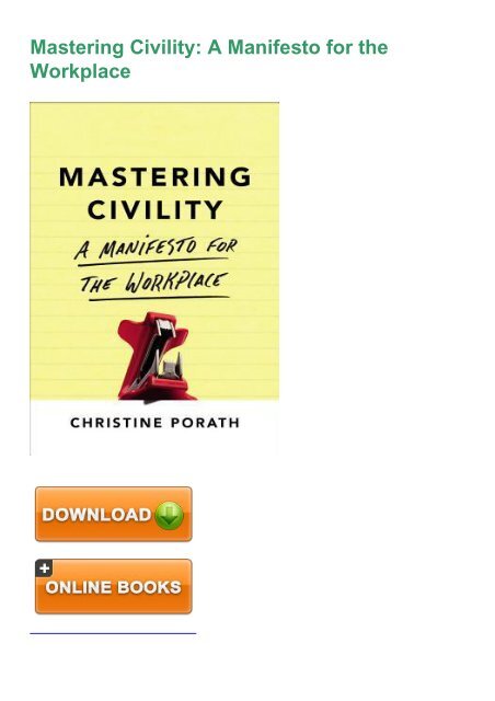 Mastering Civility A Manifesto for the Workplace