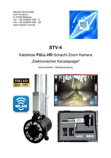 Schacht-Zoom-Kamera STV-4 " Elektronischer Kanalspiegel " Dokumentation und Betriebsanleitung