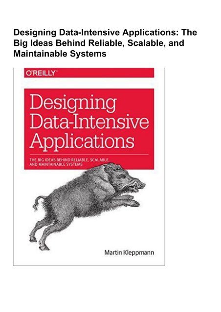 BEHIND) Designing Data-Intensive Applications: The Big Ideas Behind  Reliable, Scalable, and Maintainable Systems ebook eBook