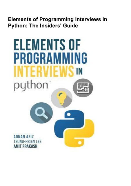 Download Elements Of Programming Interviews The Insiders Guide Free Pdf By Amit Prakash Oiipdf Com