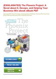 (EXHILARATED) The Phoenix Project: A Novel about It, Devops, and Helping Your Business Win ebook eBook PDF
