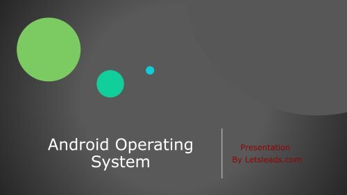 Android Operating System