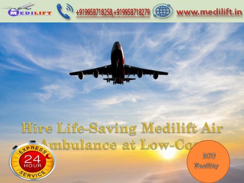 Book Advanced Medical Facility Air Ambulance in Delhi