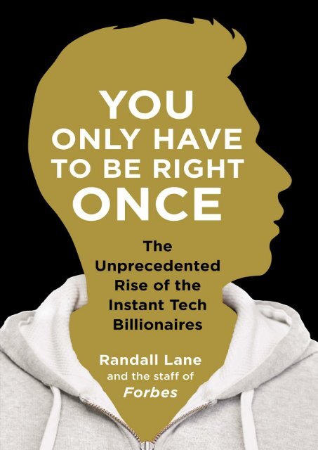 You Only Have to Be Right Once by Randall Lane