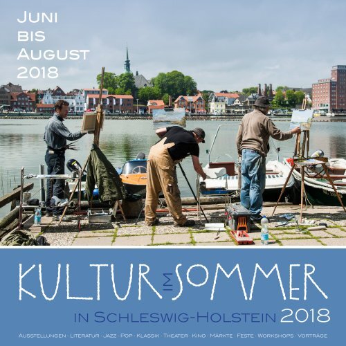 KULTUR IM SOMMER in Schleswig-Holstein 2018