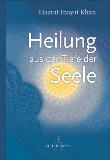 Heilung aus der Tiefe der Seele - Leseprobe