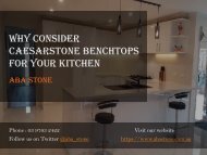 Why Consider Caesarstone Benchtops for Your Kitchen