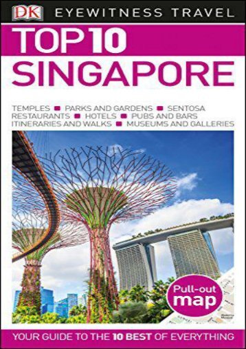 read online Top 10 Singapore (DK Eyewitness Top 10 Travel Guides) E-book full