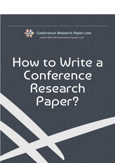 How to Write a Conference Research Paper?